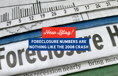 Foreclosure Numbers Are Nothing Like the 2008 Crash | Slocum Home Team